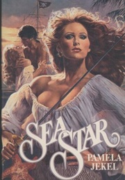 Sea Star: Private Life of Anne Bonny (Pamela Jekel)
