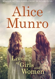 Lives of Girls and Women: A Novel (Alice Munro)