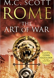 Rome the Art of War (M.C. Scott)