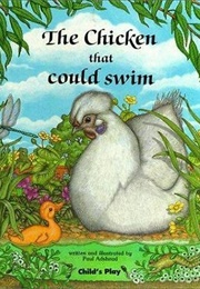 The Chicken That Could Swim (Paul Adshead)