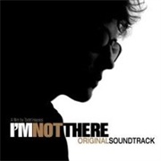 Bob Dylan - I'm Not There Soundtrack