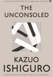 The Unconsoled (Kazuo Ishiguro)
