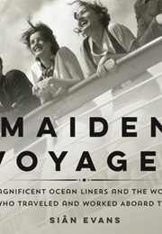 Maiden Voyages (Sian Evans)