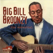 Big Bill Broonzy the Essential