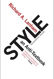 Style: An Anti-Textbook (Richard Lanham)