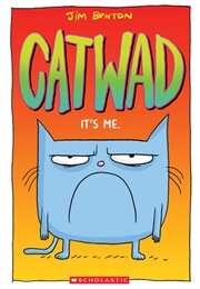 It's Me. (Catwad #1) (Jim Benton)