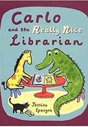 Carlo and the Really Nice Librarian (2008)