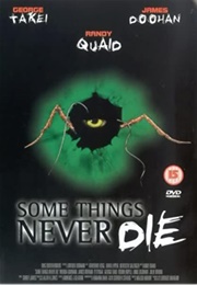 Some Things Never Die (1998)