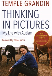 Thinking in Pictures (Temple Grandin)