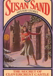 The Secret of Clovercrest Castle (Marilyn Ezzell)