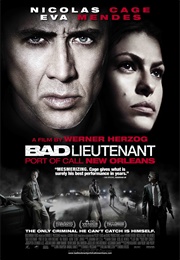 Bad Lieutenant (2009)