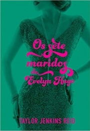 Os Sete Maridos De Evelyn Hugo (Taylor Jenkins Reid)