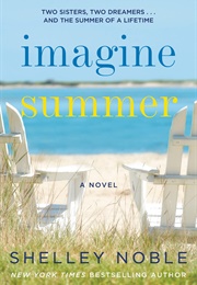 Imagine Summer (Shelley Noble)
