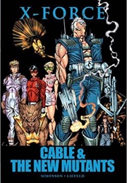 X-Force: Cable and the New Mutants (Louise Simonson & Dwight Zimmerman)