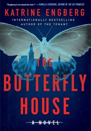 The Butterfly House (Katrine Engberg)