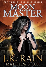Moon Master (J. R. Rain)