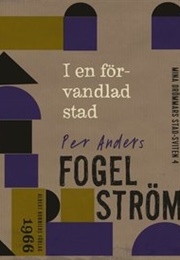 I En Förvandlad Stad (Per Anders Fogelström)