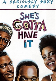 She&#39;s Gotta Have It (1986)