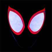 Spider-Man: Into the Spider-Verse Soundtrack (Multiple Artists, 2018)
