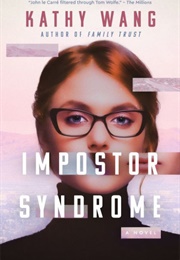 Impostor Syndrome (Kathy Wang)