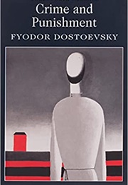 Crime and Punishment (Fyodor Dostoevsky)