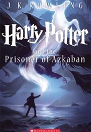 Harry Potter and the Prisoner of Azkaban (J. K. Rowling)
