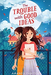 The Trouble With Good Ideas (Amanda Panitch)