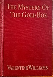 The Mystery of the Gold Box (Valentine Williams)