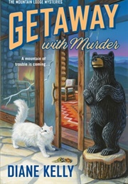 Getaway With Murder (Diane Kelly)