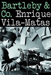 Bartleby and Co. (Enrique Vila-Matas)