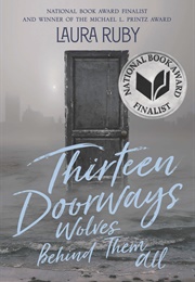 Thirteen Doorways, Wolves Behind Them All (Laura Ruby)