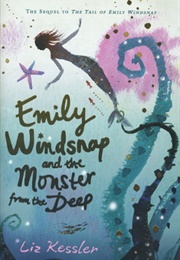 Emily Windsnap and the Monster From the Deep (Liz Kessler)