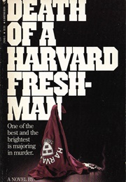 Death of a Harvard Freshman (Victoria Silver)