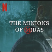 The Minions of Midas