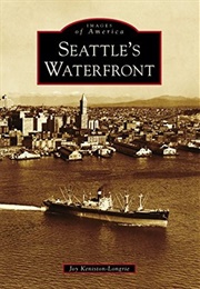 Seattle's Waterfront (Joy Keniston-Longrie)