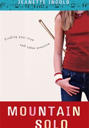 Mountain Solo (Jeanette Ingold)
