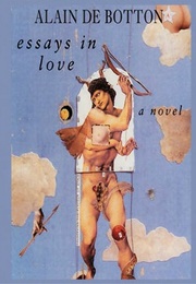 Essays in Love (Alain De Botton)