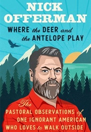 Where the Deer and the Antelope Play (Nick Offerman)