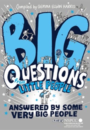 Big Questions From Little People (Gemma Elwin Harris)