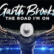 Garth Brooks the Road I&#39;m On