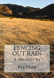 Fencing Out Rain (Rex Olsen)