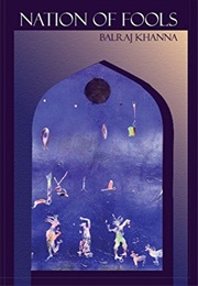 Nation of Fools (Balraj Khanna)