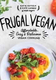 Frugal Vegan (Katie Koteen and Kate Kasbee)