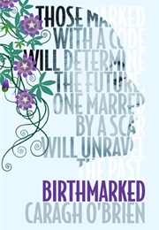 Birthmarked (Caragh M. O'Brien)