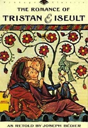 The Romance of Tristan and Iseult (Joseph Bédier)