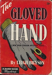 The Gloved Hand (Leigh Bryson)
