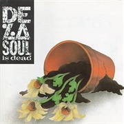 De La Soul Is Dead - De La Soul (1991)