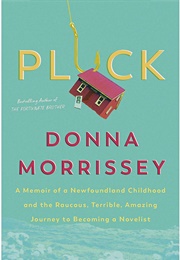 Pluck (Donna Morrissey)