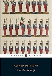 The Warrior's Live (Alfred De Vigny)