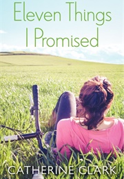 Eleven Things I Promised (Catherine Clark)